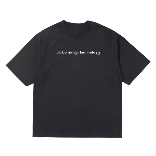 Wudas "Biz Bu İşin Keyif Kısmındayız" T-shirt